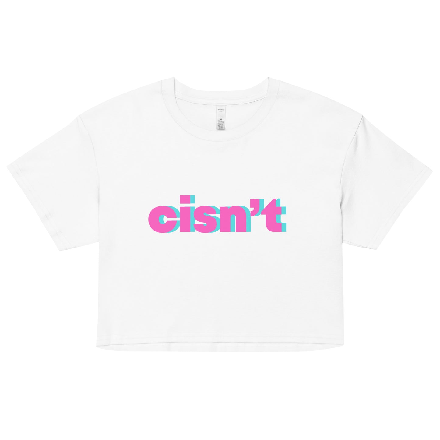 CISN’T Crop Top